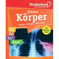 Unser Körper - Organe, Systeme, Funktionen - Studienkreis - Die Nachhilfe