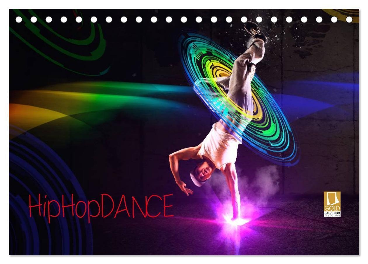 Hiphopdance (Tischkalender 2024 Din A5 Quer)  Calvendo Monatskalender