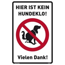 Schild Hier ist kein Hundeklo! | stabiles Alu-Schild mit UV-Schutz 20x30cm : weiß (200x300x2mm)