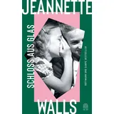 Hoffmann und Campe Verlag Schloss aus Glas: von Jeannette Walls ist eine begnadete Geschichtenerzählerin!" Benedict Wells