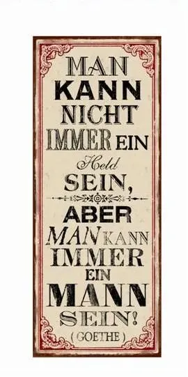 Schild - Man(n) Goethe, 76 x 30,5 cm