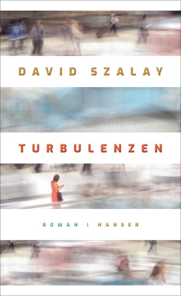 Turbulenzen - David Szalay  Gebunden