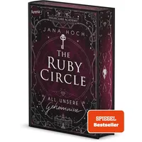 Arena The Ruby Circle (1). All unsere Geheimnisse