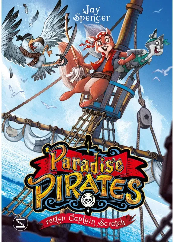 Paradise Pirates Retten Captain Scratch / Paradise Pirates Bd.2 - Andy Prentice, Gebunden