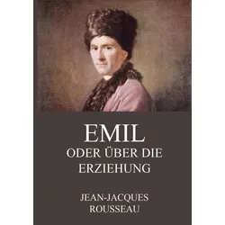 Emil oder über die Erziehung