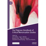 Macmillan The Palgrave Handbook of Critical Menstruation Studies
