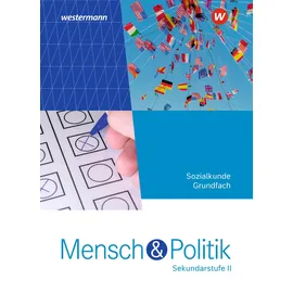 Westermann Mensch und Politik SII - Ausgabe 2023 für Rheinland-Pfalz: Schulbuch Grundfach: Sekundarstufe 2 - Ausgabe 2023