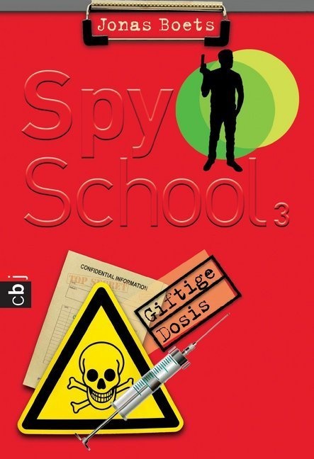 Giftige Dosis / Spy School Bd.3 - Jonas Boets  Taschenbuch