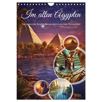 Calvendo Im alten Ägypten (Wandkalender 2026 DIN A4 hoch),