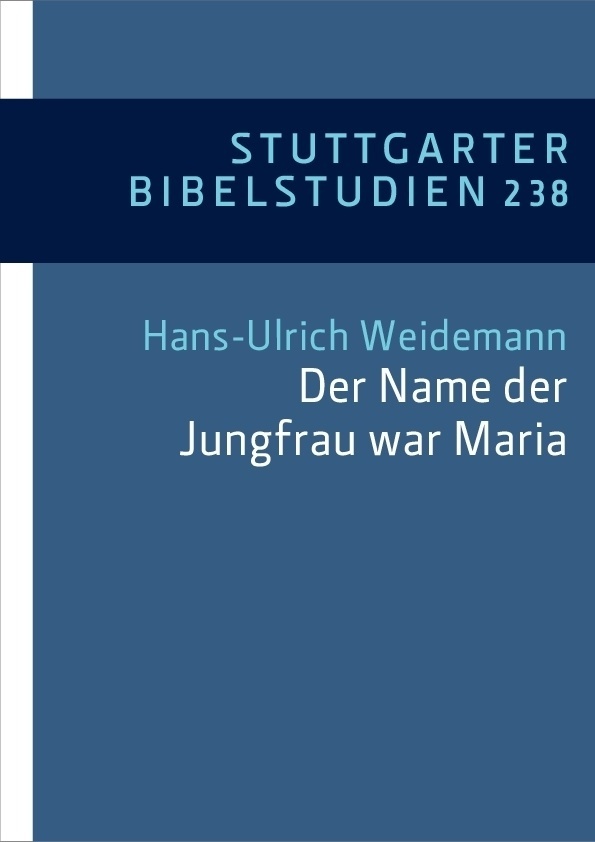 Der Name Der Jungfrau War Maria (Lk 1 27)  Kartoniert (TB)