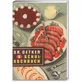 Dr. Oetker - ein Verlag der Edel Verlagsgruppe Schulkochbuch Reprint von 1952