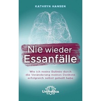 Unimedica Nie wieder Essanfälle: Buch von Kathryn Hansen
