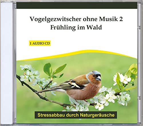 Vogelgezwitscher ohne Musik 2 - Frühling im Wald - Naturgeräusche ohne Musik - Vogelgesang - Vogelgeräusche - CD [Audio CD] Entspannung.com Verlag Thomas Rettenmaier (Neu differenzbesteuert)