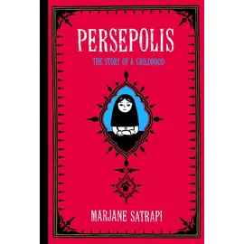 Pantheon Persepolis: The Story of a Childhood (Pantheon Graphic Library)