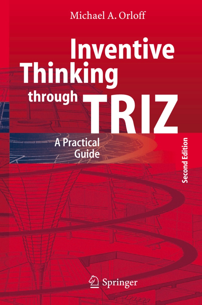 Inventive Thinking Through Triz - Michael A. Orloff  Kartoniert (TB)