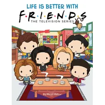 Scholastic Ltd. Life Is Better with Friends (Friends Picture Book):
