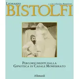 Allemandi Leonardo bistolfi. L'uomo e l'artista