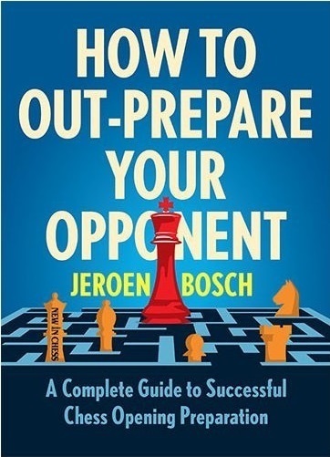 How To Out-Prepare Your Opponent - Jeroen Bosch  Kartoniert (TB)