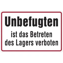 Hinweisschild, Unbefugten ist das Betreten des Lagers verboten, Alu geprägt, 200 x 300 mm - 300x200x0.45 mm Aluminium geprägt