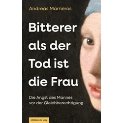 Bitterer als der Tod ist die Frau