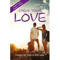 Erfolgshoch Verlag CHECK YOUR LOVE von Daniel Hoch / Erfolgshoch Verlag / Taschenbuch