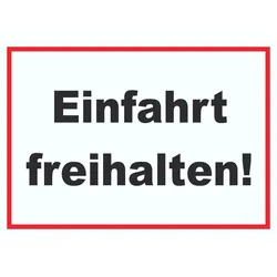Einfahrt freihalten Schild A0 (841x1189mm)