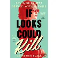 Penguin Books Ltd (UK) If Looks Could Kill