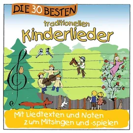 Universal Music Vertrieb - A Division of Universal Music GmbH Simone Sommerland, Karsten Glück Die 30 besten traditionellen Kinderlieder (Audio-CD)