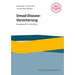 Dread-Disease-Versicherung als Taschenbuch von Alexander Schrehardt/ Harald Rosenberger