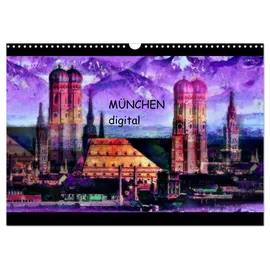 Calvendo München digital (Wandkalender 2026 DIN A3 quer), CALVENDO Monatskalender: Städtebild München in digitaler Kunst. (CALVENDO Orte)