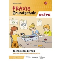 Praxis Grundschule extra. Technisches Lernen