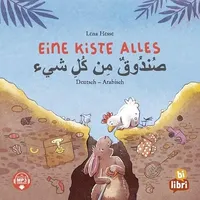 Hueber Eine Kiste Alles (Deutsch-Arabisch): Zweisprachiges Kinderbuch mit MP3-Hörbuch