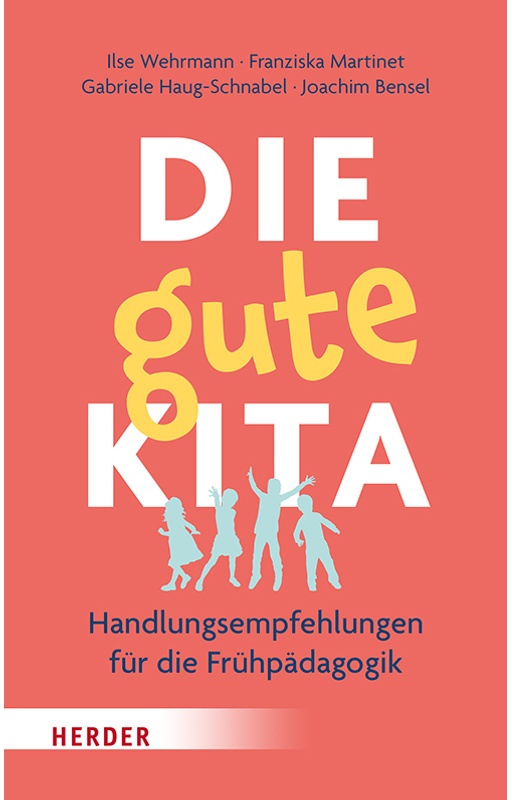Die Gute Kita - Ilse Wehrmann, Franziska Martinet, Gabriele Haug-Schnabel, Joachim Bensel, Kartoniert (TB)