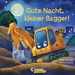 LOEWE VERLAG 978-3-7432-0519-2 Gute Nacht, kleiner Bagger!