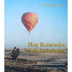 Hey Reisender hey Reisender als Buch von Andrea Azize Güvenç/ Rahmi Oruç Güvenç