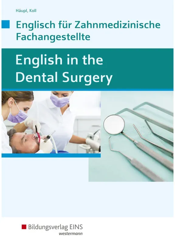 English In The Dental Surgery - Lidia Häupl  Sandra Koll  Kartoniert (TB)
