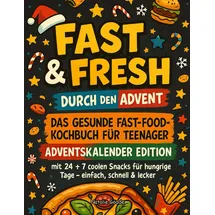 natalie gödde Fast & Fresh durch den Advent!