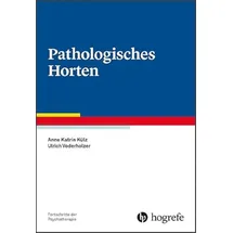 Hogrefe Verlag GmbH + Co. Pathologisches Horten