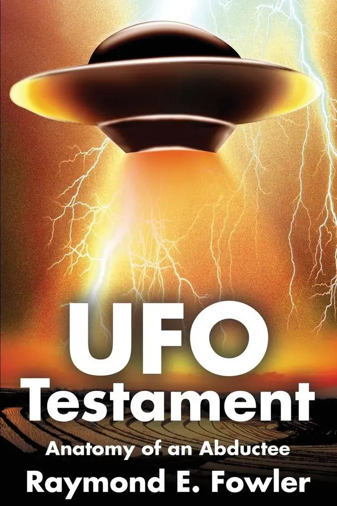 Preisvergleich Produktbild UFO Testament von Raymond Fowler / iUniverse / Taschenbuch