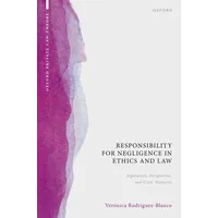 Oxford University Press Responsibility for Negligence in Ethics and