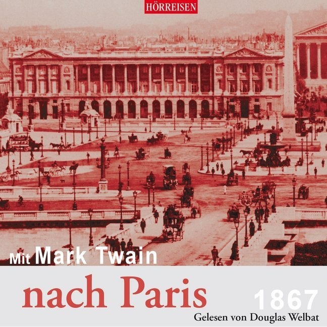 Mit Mark Twain Nach Paris 1 Audio-Cd - Mark Twain (Hörbuch)