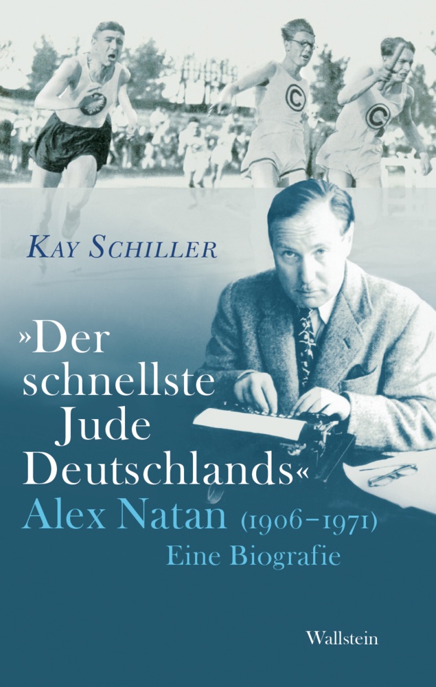 »Der Schnellste Jude Deutschlands« - Kay Schiller  Gebunden