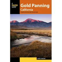 globe pequot publishing Gold Panning California, von Romaine Garret