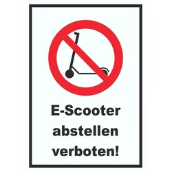 E- Scooter Abstellen verboten Schild Elektro -Tretroller Roller A2 (420x594mm)