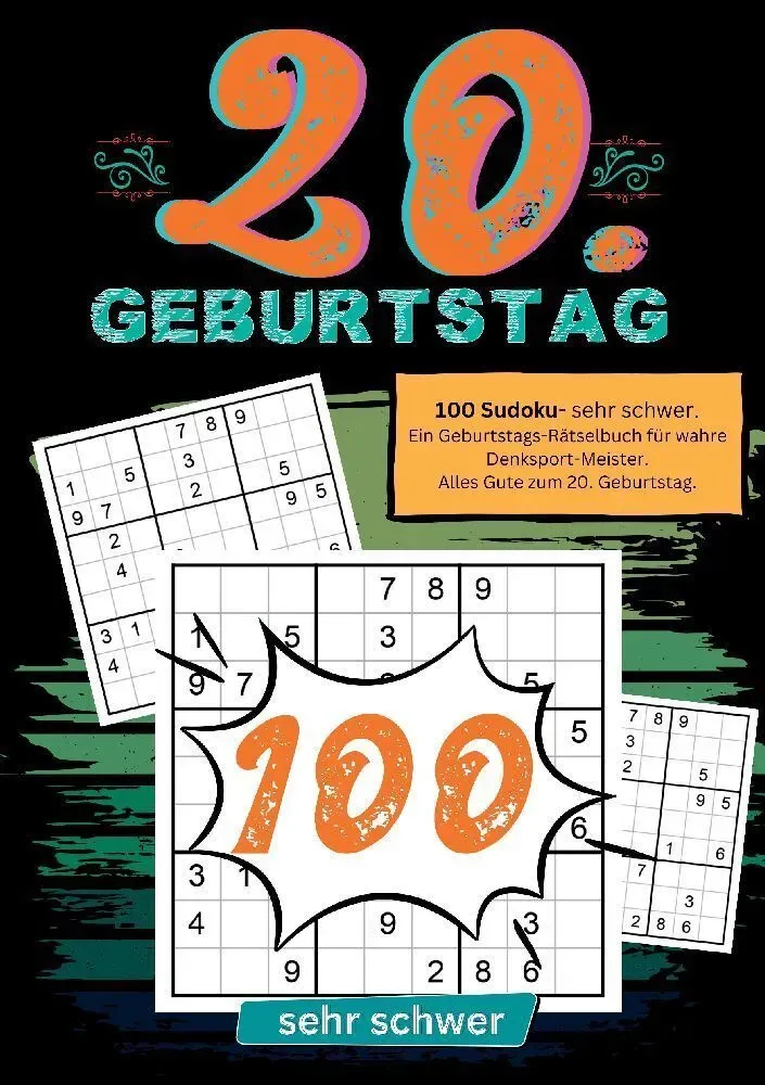 20. Geburtstag- Sudoku Geschenkbuch - Geburtstage mit Sudoku  Kartoniert (TB)