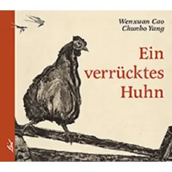 Ein verrücktes Huhn