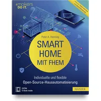 Hanser Fachbuchverlag Smart Home mit FHEM: von Peter A.
