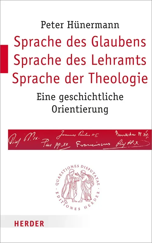 Sprache Des Glaubens - Sprache Des Lehramts - Sprache Der Theologie - Peter Hünermann  Kartoniert (TB)