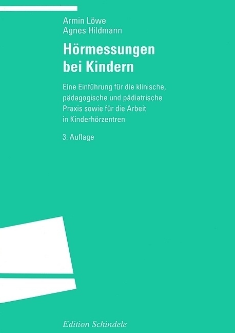 Hörmessungen Bei Kindern - Armin Löwe  Agnes Hildmann  Kartoniert (TB)
