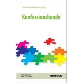 Bonifatius GmbH Konfessionskunde: Handbuch der Ökumene und Konfessionskunde